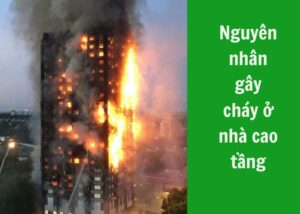 Nguyên gây cháy ở nhà cao tầng