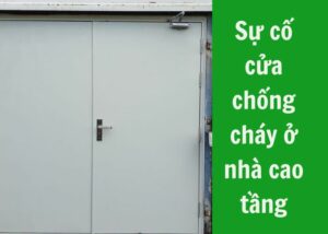 Sự cố cửa chống cháy