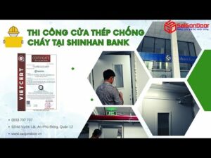 Thi công cửa thép chống cháy tại ngân hàng