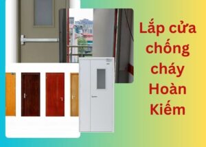 Lắp cửa chống cháy Hoàn Kiếm