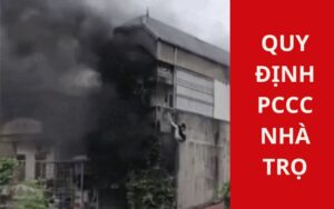 Quy định pccc nhà trọ 2025
